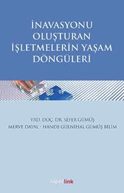 İnavasyonu Oluşturan İşletmelerin Yaşam Döngüleri