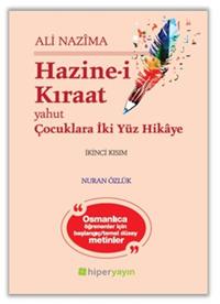 Hazine-i Kıraat 1. Kısım yahut Çocuklara İki Yüz Hikâye
