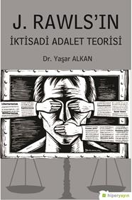 J. Rawls’ın İktisadi Adalet Teorisi