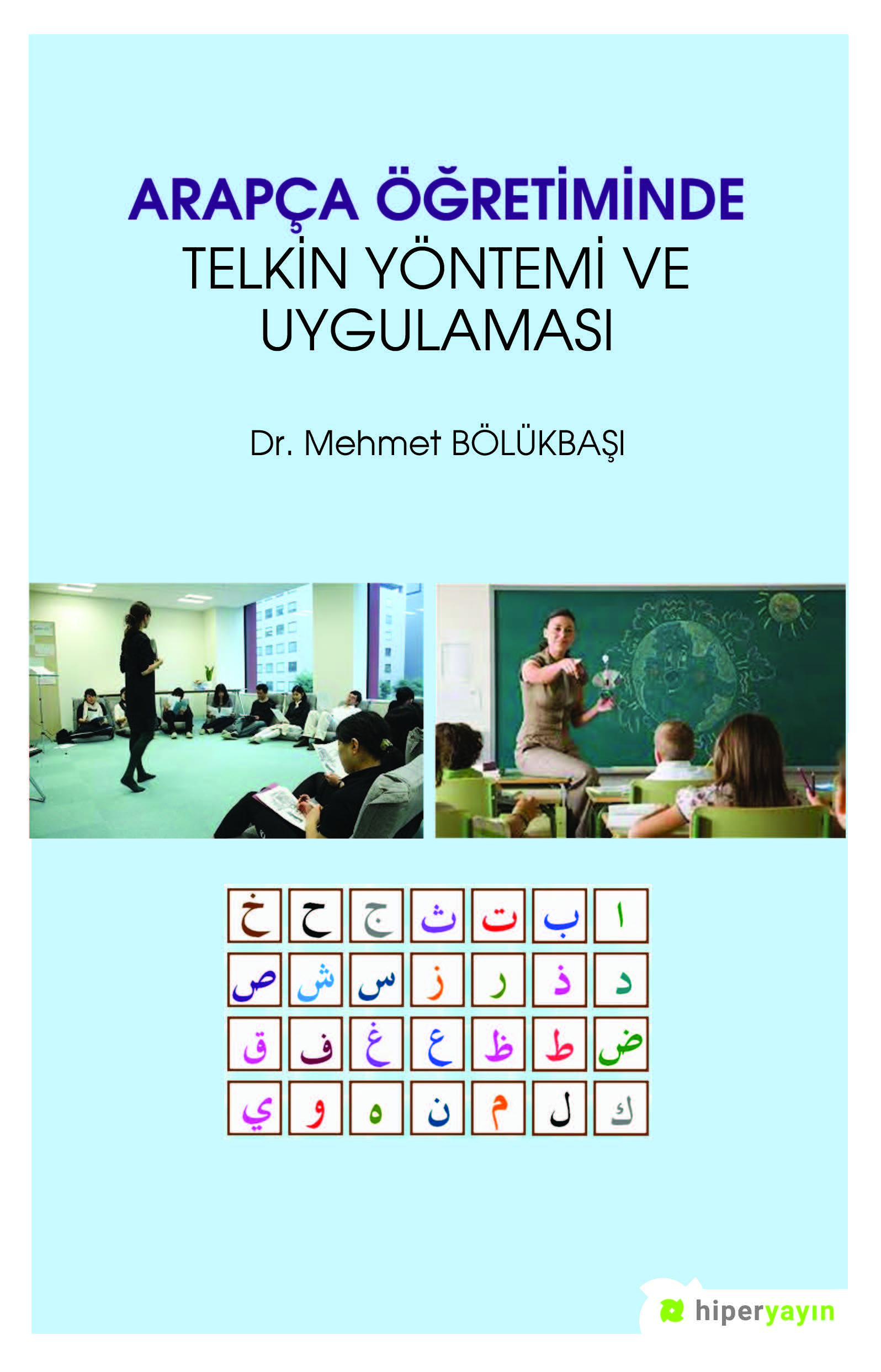 Arapça Öğretiminde Telkin Yönetimi ve Uygulaması