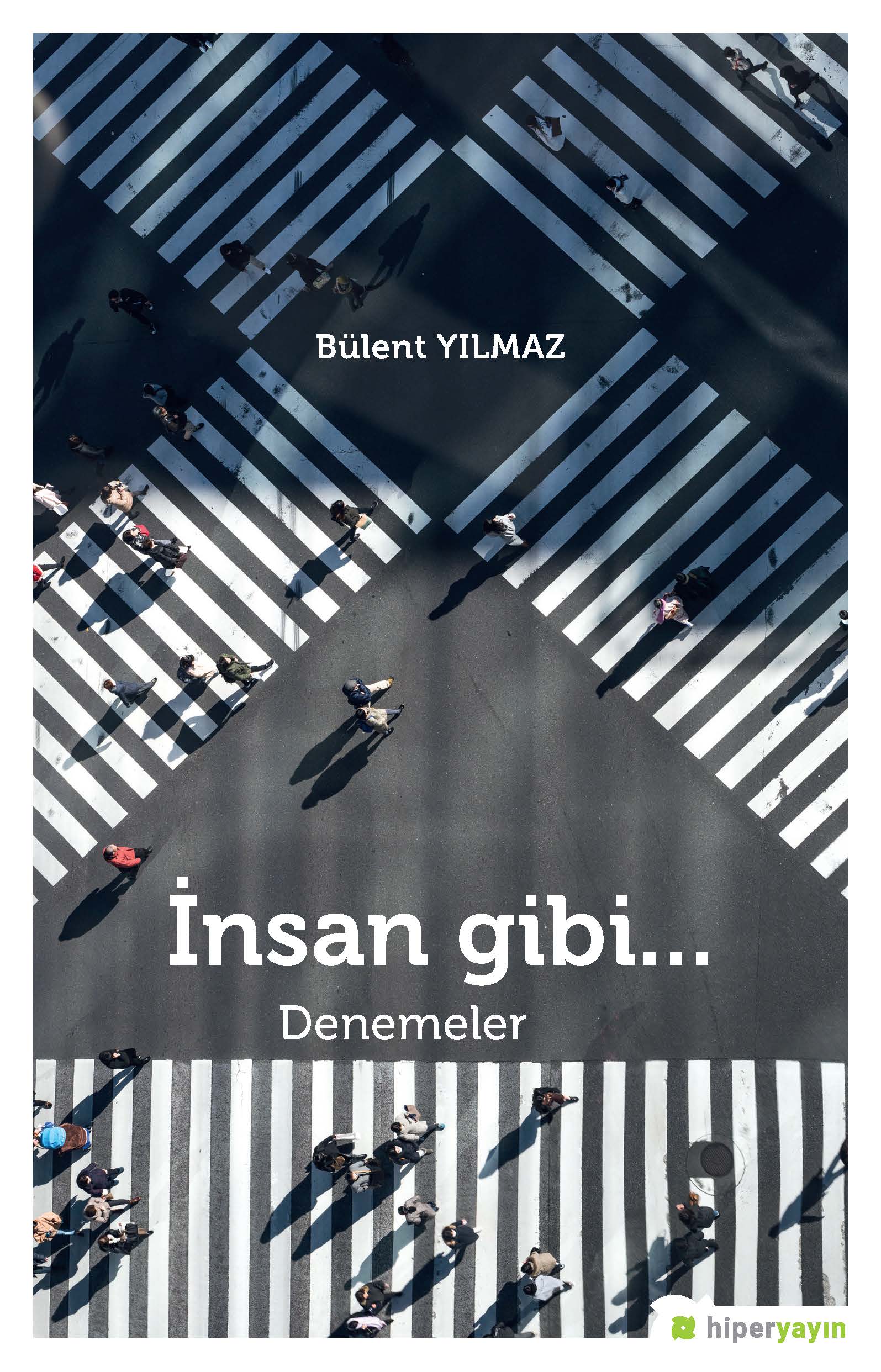 İnsan Gibi…