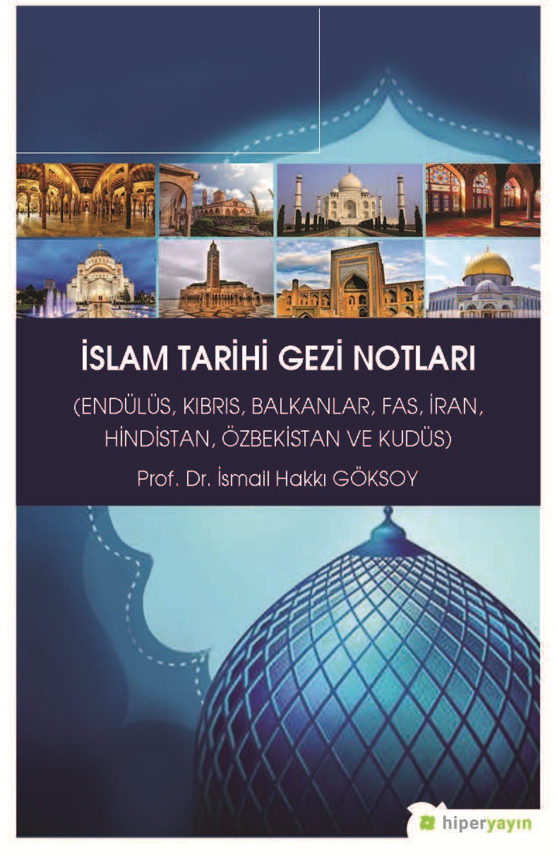 İslam Tarihi Gezi Notları