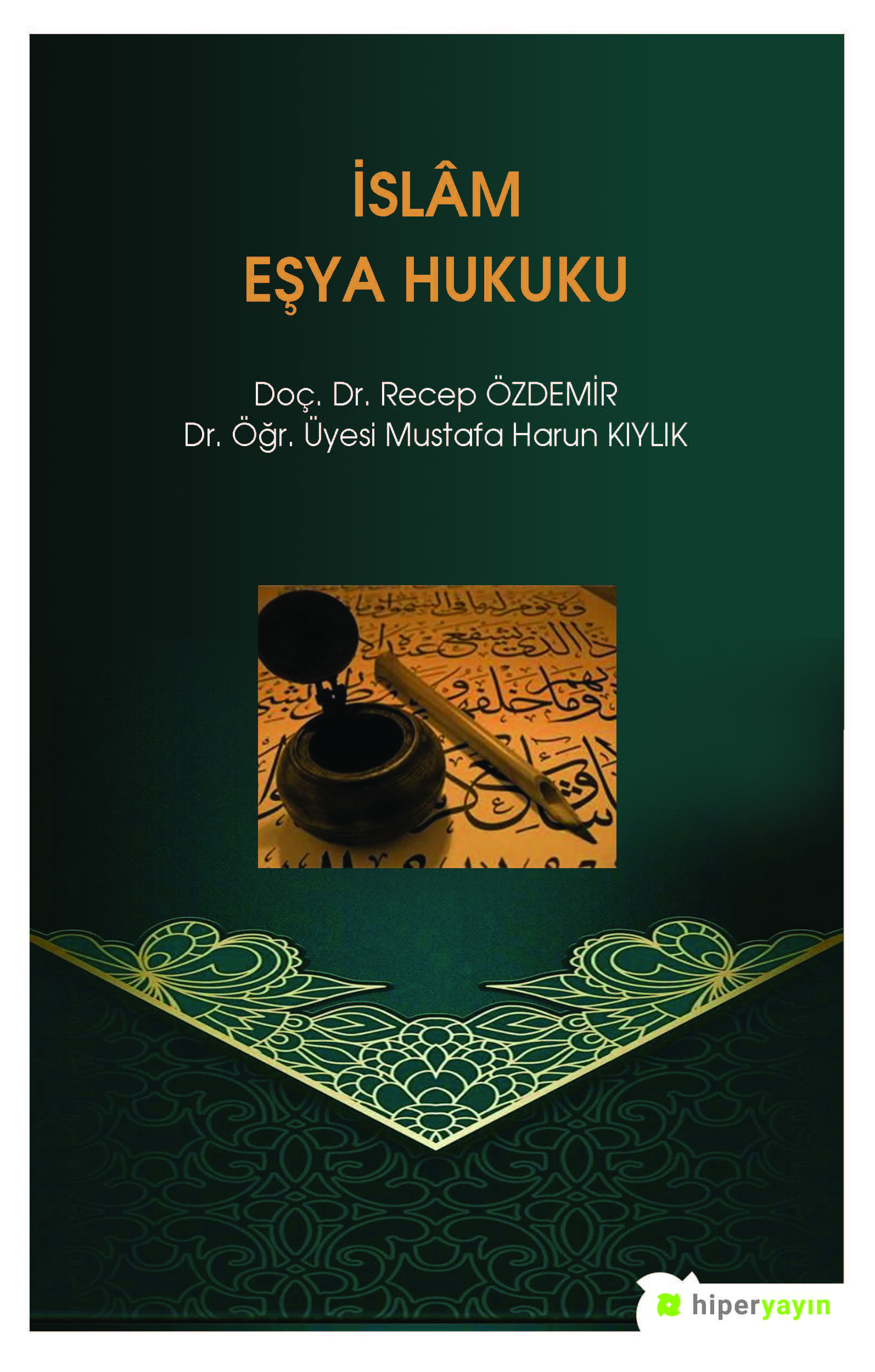 İslâm Eşya Hukuku