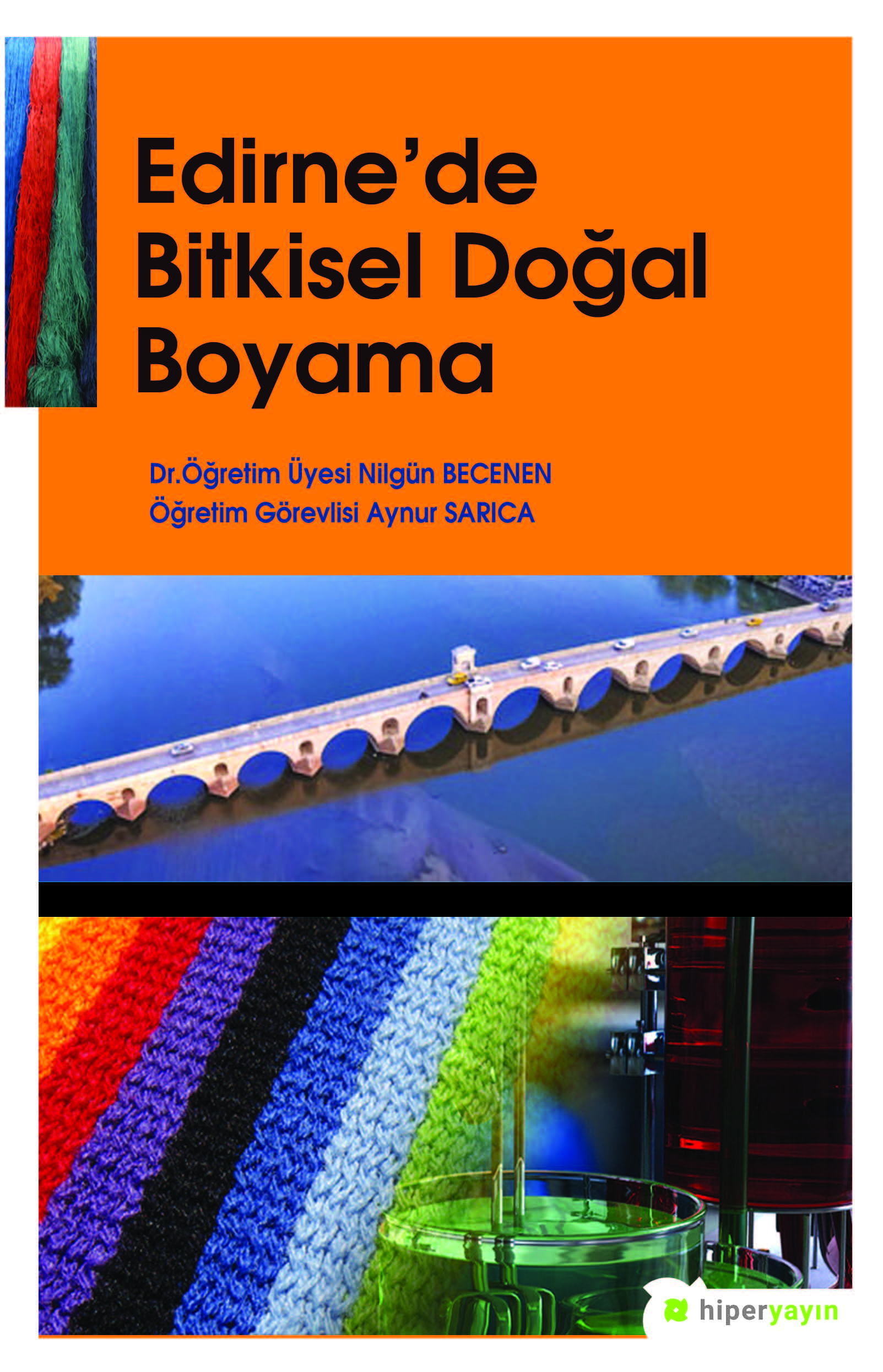 Edirne’de Bitkisel Doğal Boyama