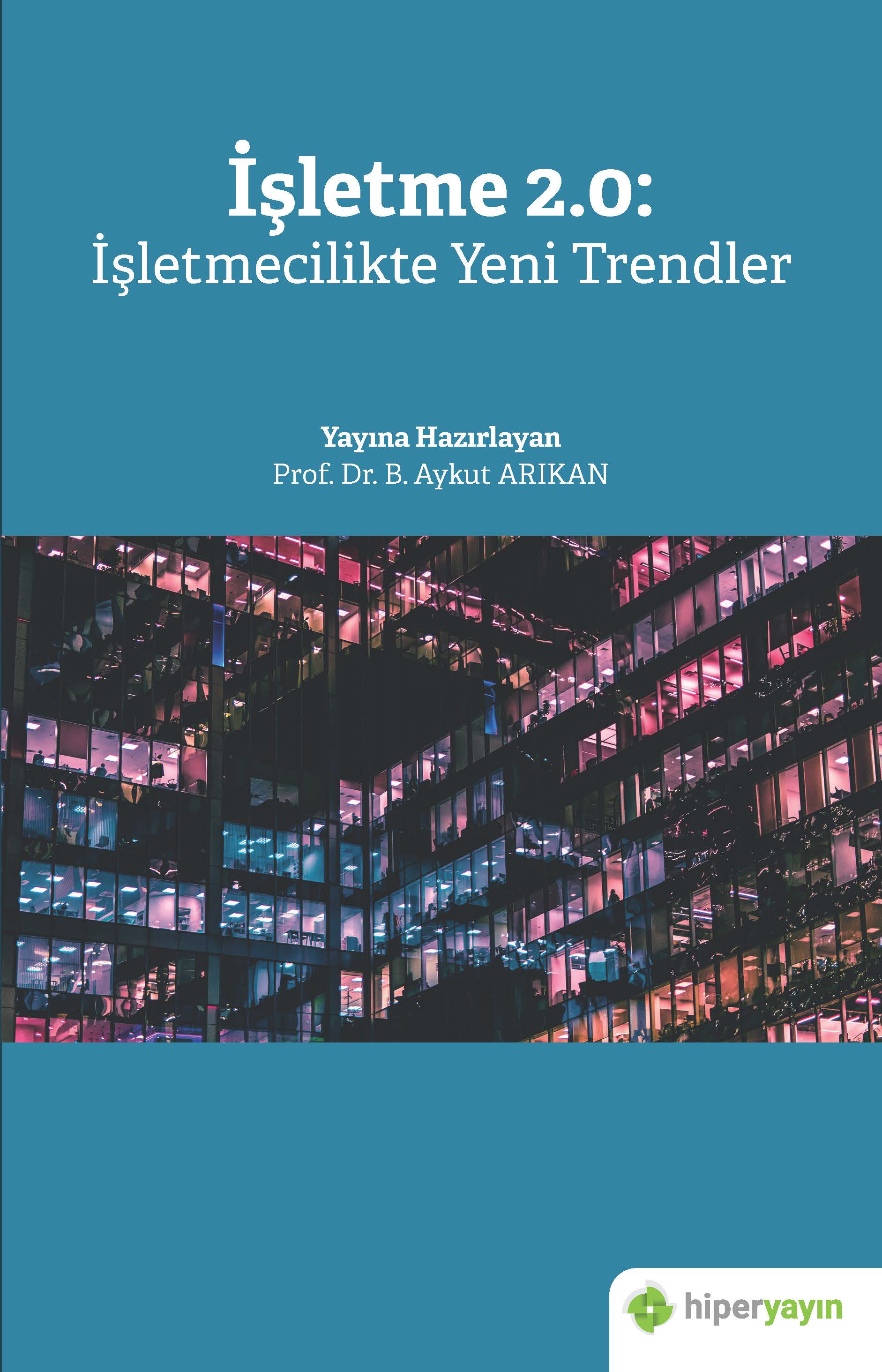 İşletme 2.0: İşletmecilikte Yeni Trendler