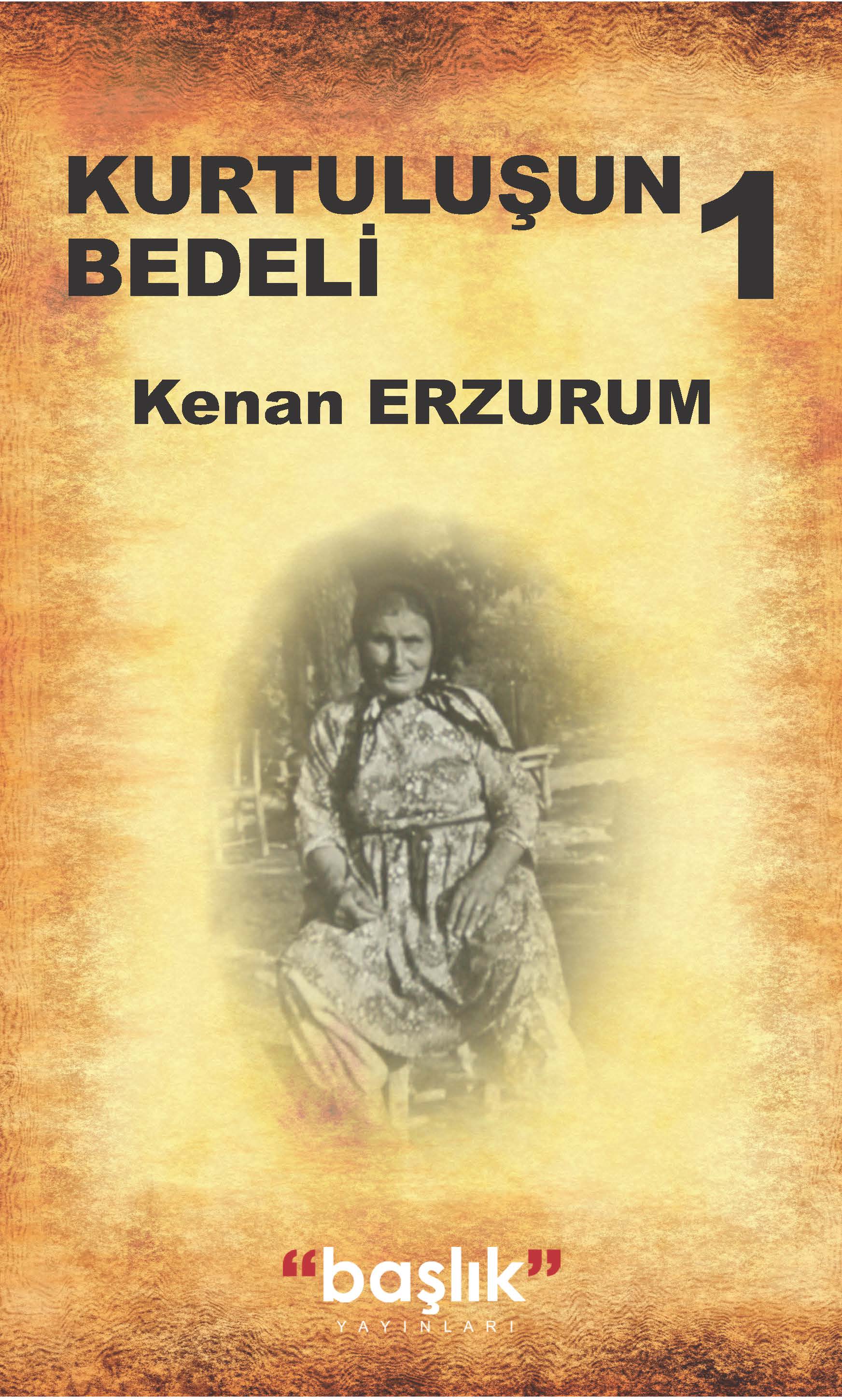 Kurtuluşun Bedeli 1