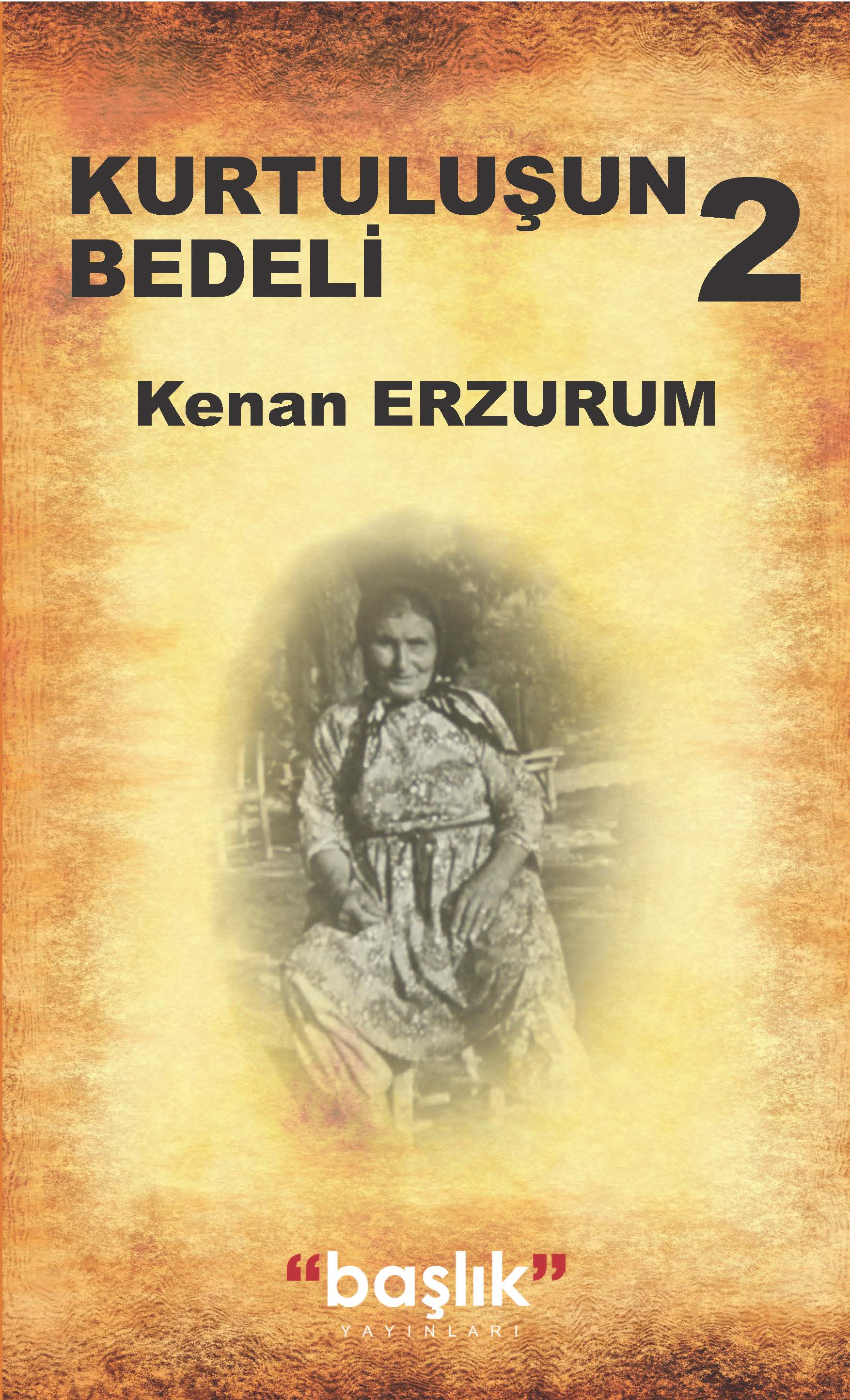 Kurtuluşun Bedeli 2