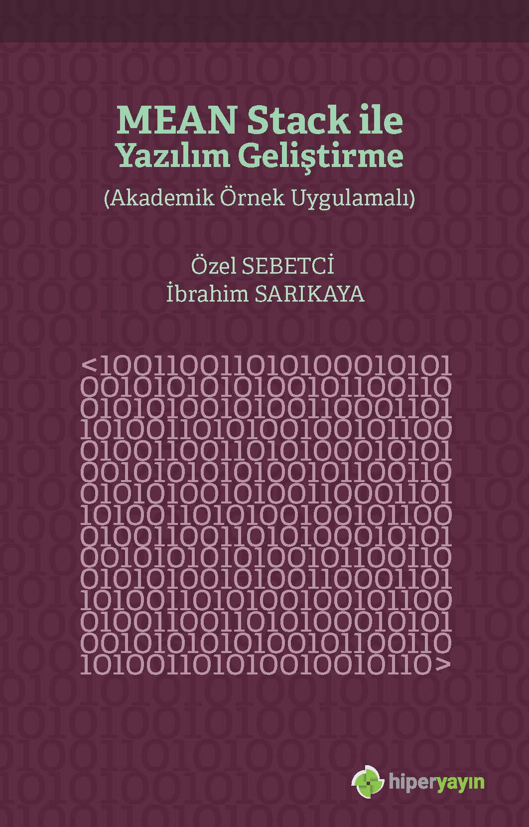 Mean Stack ile Yazılım Geliştirme (Akademik Örnek Uygulamalı)