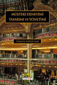 Müşteri Deneyimi Tasarımı ve Yönetimi