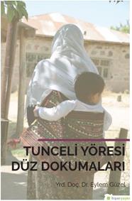Tunceli Yöresi Düz Dokumaları