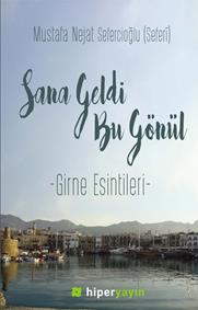 Sana Geldi Bu Gönül