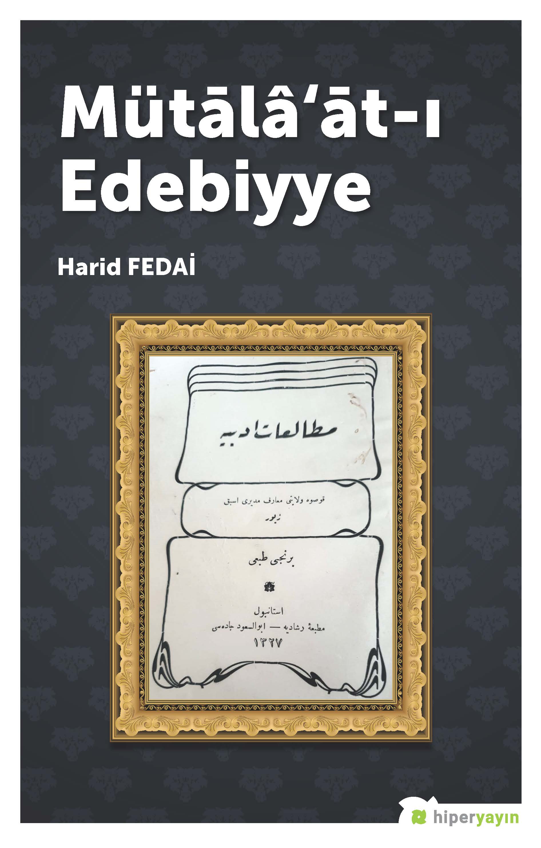 Mütâlâ’ât-ı Edebiyye