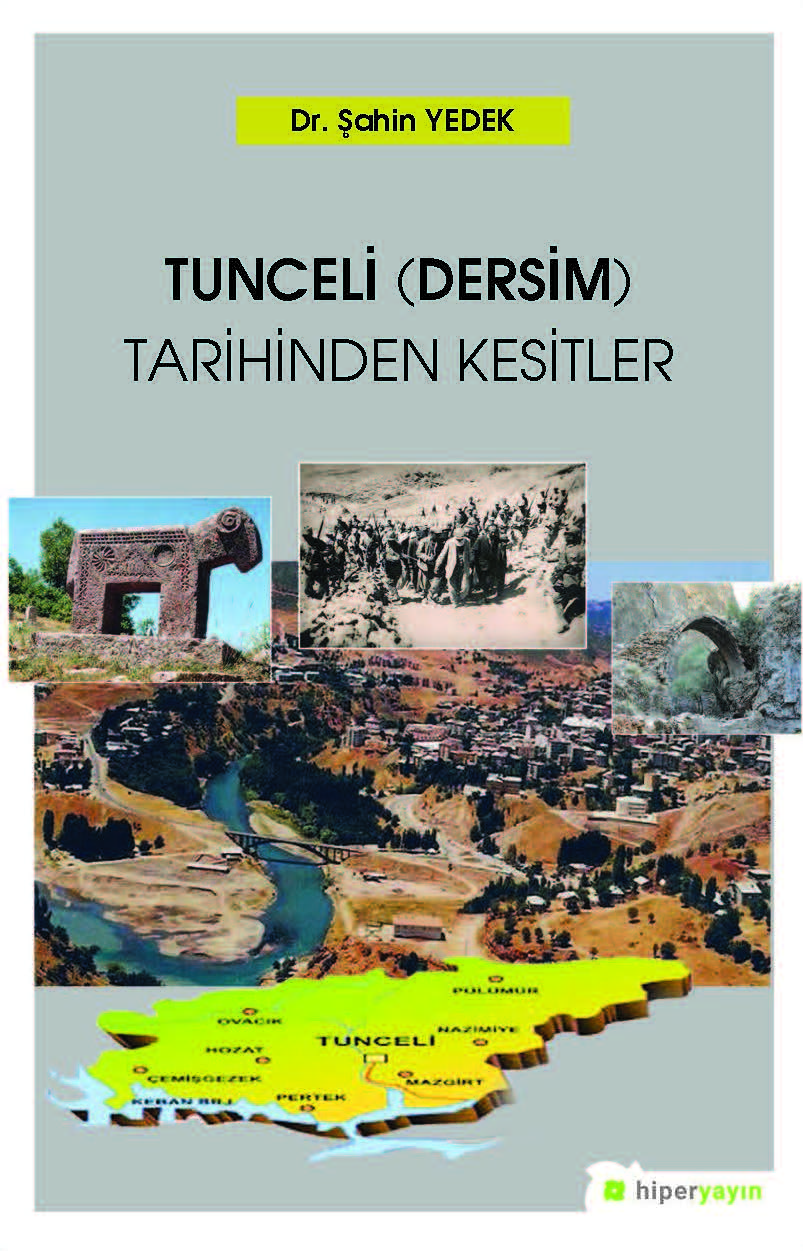 Tunceli (Dersim) Tarihinden Kesitler