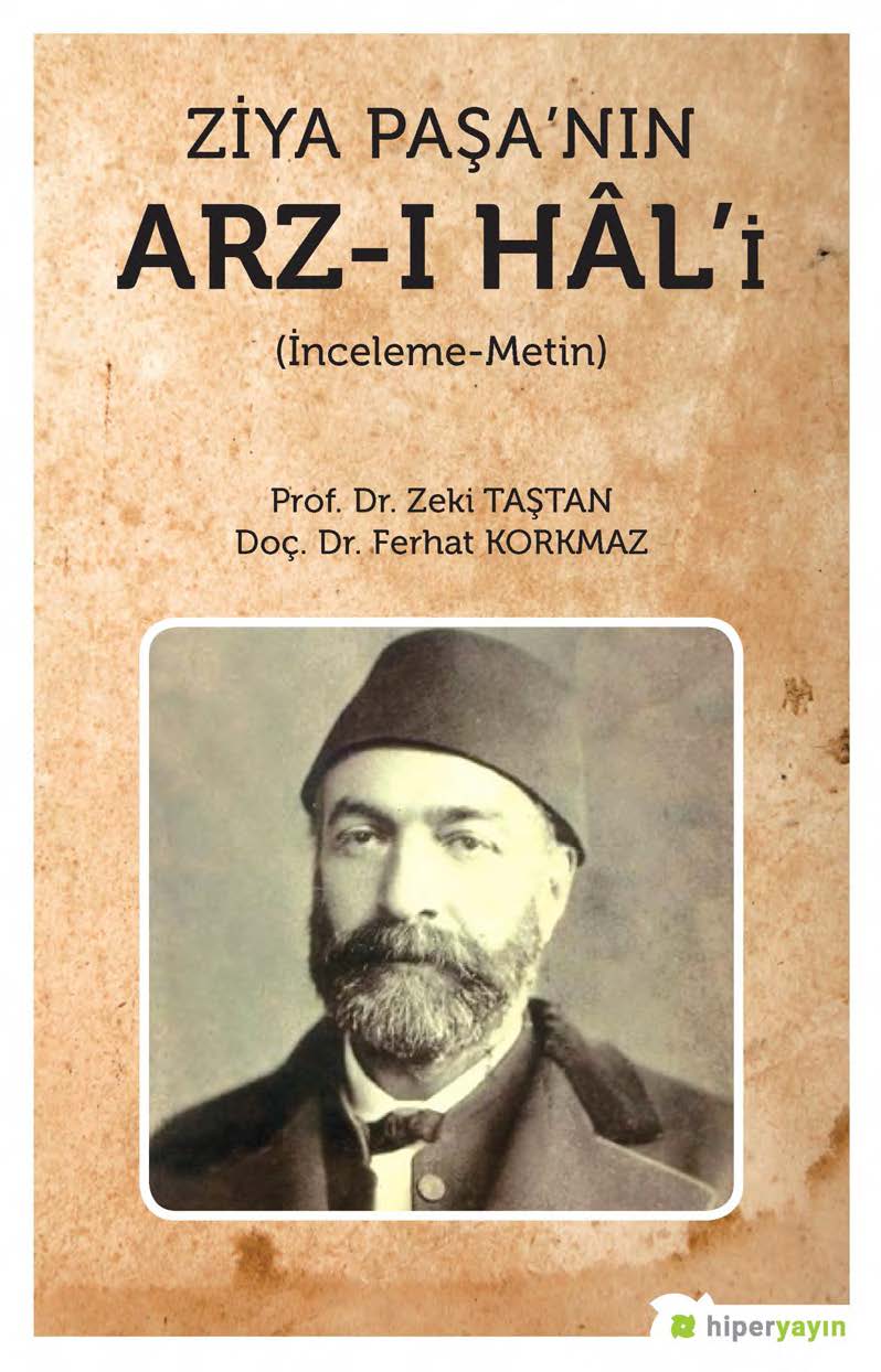 Ziya Paşa’nın Arz-ı Hâl’i (İnceleme-Metin)