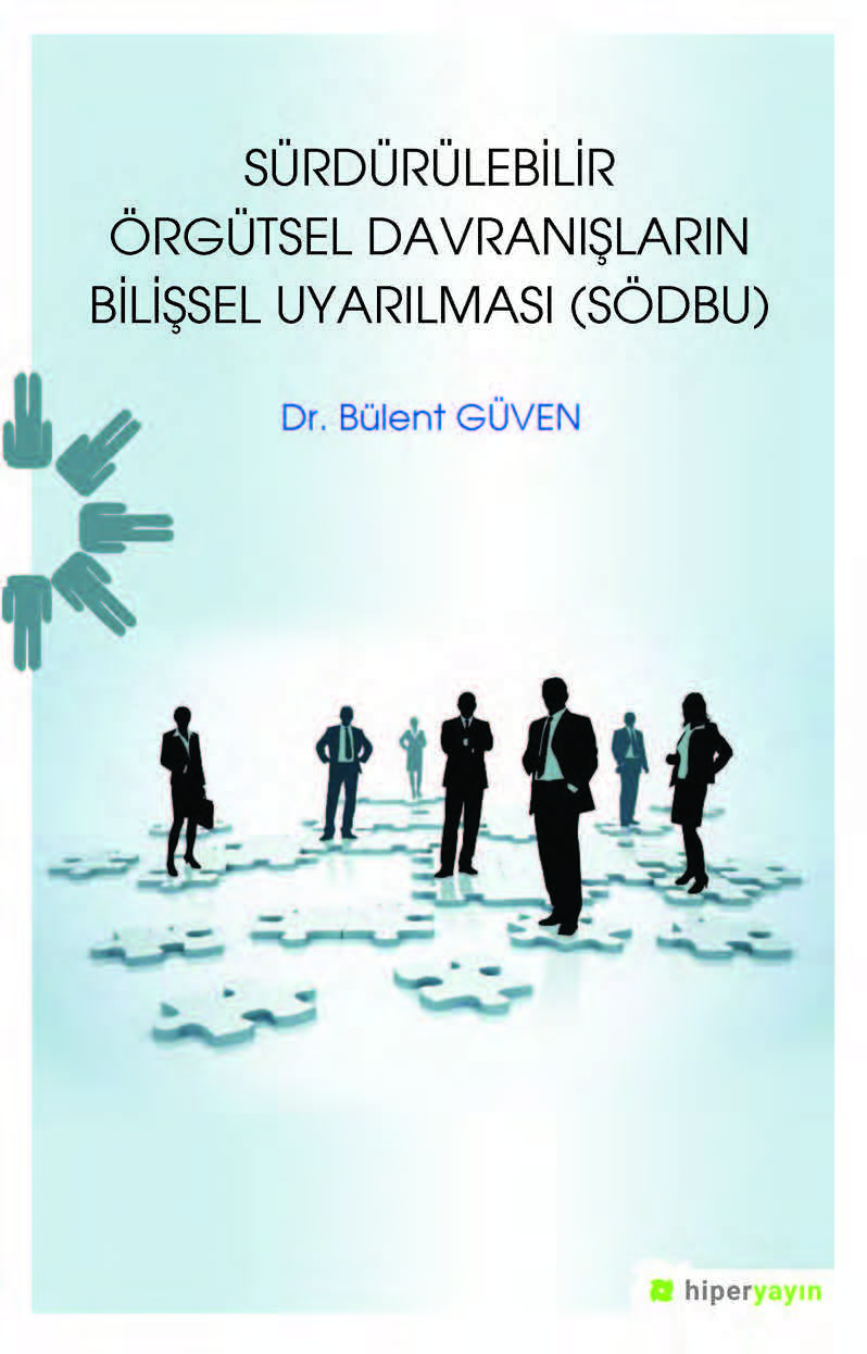Sürdürülebilir Örgütsel Davranışların Bilişsel Uyarılması (SÖDBU)
