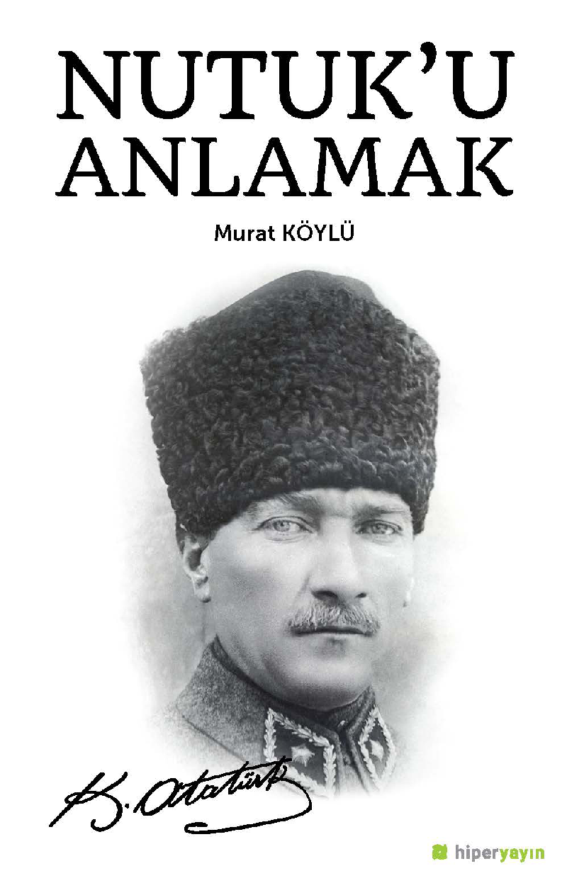Nutuk’u Anlamak
