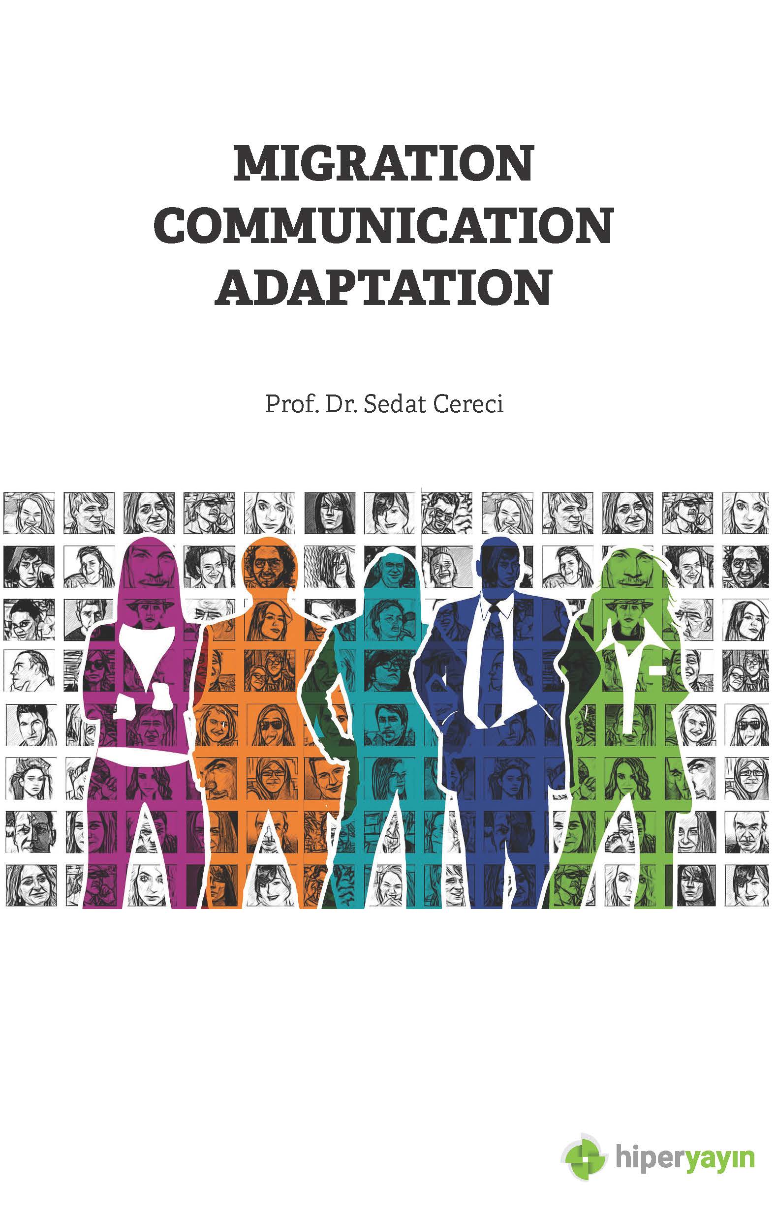 Migration Communication Adaptation