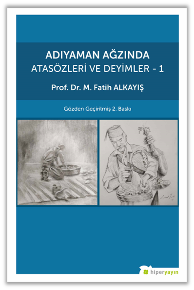 Adıyaman Ağzında Atasözleri ve Deyimler 1