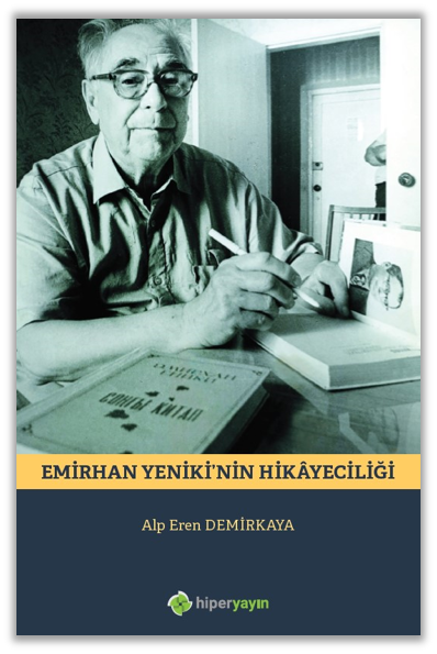 Emirhan Yeniki’nin Hikâyeciliği