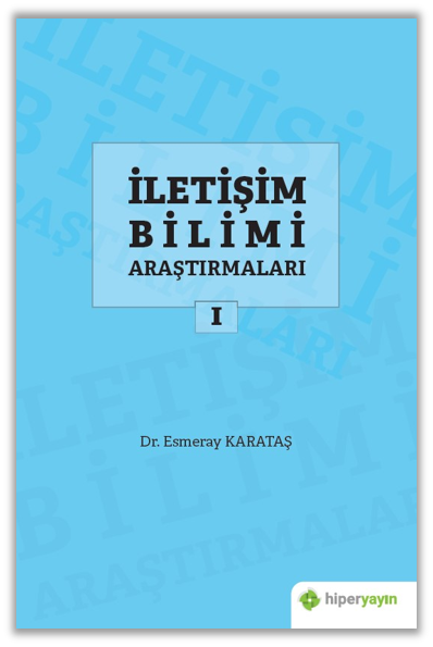 İletişim Bilimi Araştırmaları I