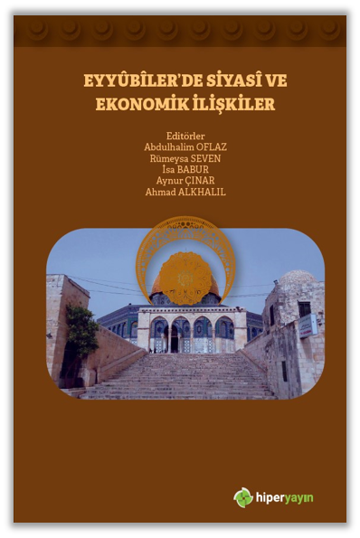 Eyyûbîler’de Siyasî ve Ekonomik İlişkiler