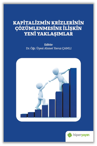 Kapitalizmin Krizlerinin Çözümlenmesine İlişkin Yeni Yaklaşımlar