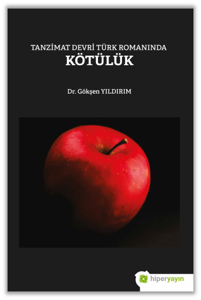Tanzimat Devri Türk Romanında Kötülük