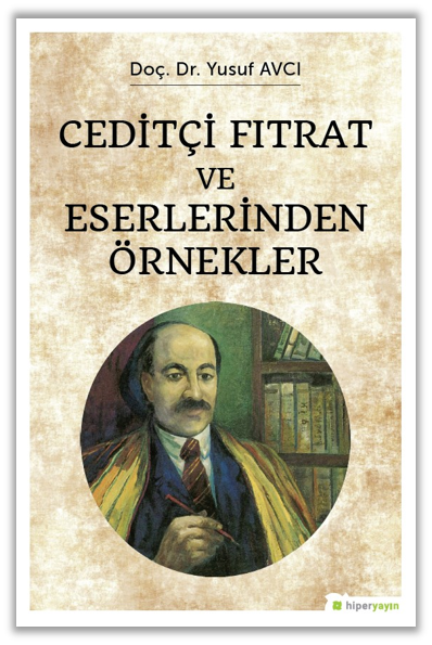 Ceditçi Fıtrat ve Eserlerinden Örnekler