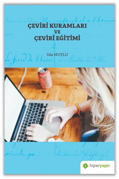 Çeviri Kuramları ve Çeviri Eğitimi