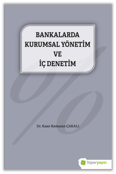 Bankalarda Kurumsal Yönetim ve İç Denetim