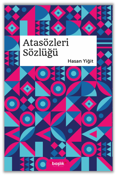 Atasözleri Sözlüğü