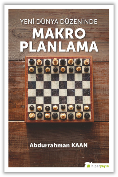 Yeni Dünya Düzeninde Makro Planlama