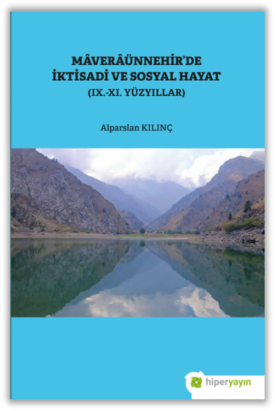 Mâverâünnehir’de İktisadi ve Sosyal Hayat (IX.-XI. Yüzyıllar)
