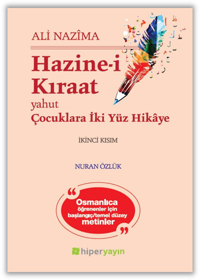 Hazine-i Kıraat 2. Kısım alt başlık yahut Çocuklara İki Yüz Hikâye