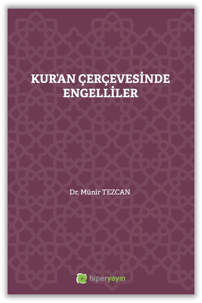 Kur’an Çerçevesinde Engelliler