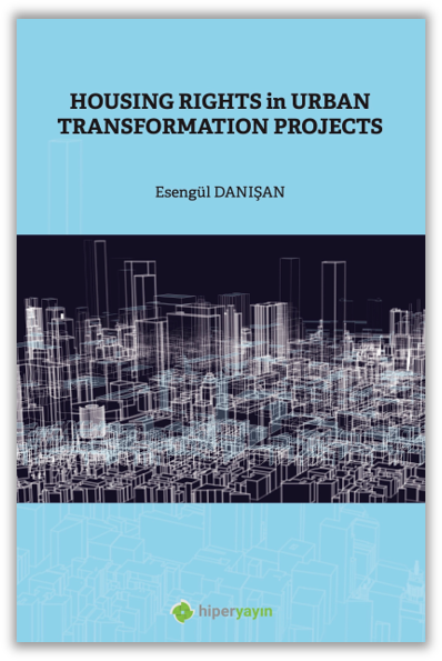 Housing Rights in Urban Transformation Projetcs