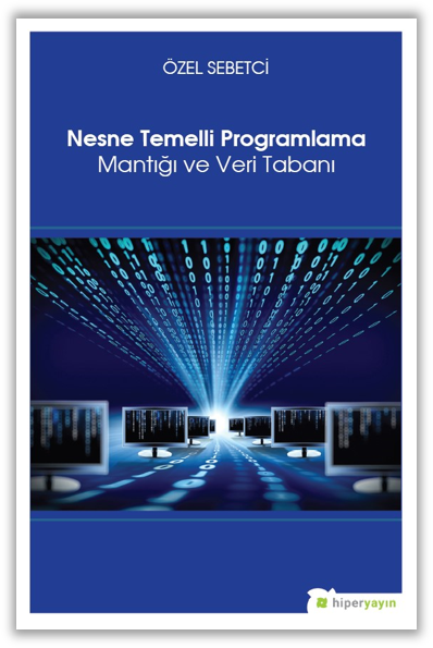 Nesne Temelli Programlama Mantığı ve Veri 	Tabanı