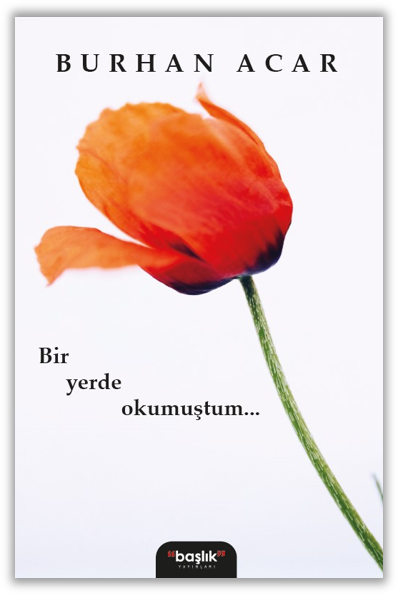 Bir Yerde Okumuştum…