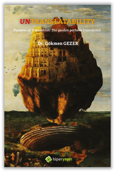 Untranslatability Paradox of Translation: The Garden Paths in Translation